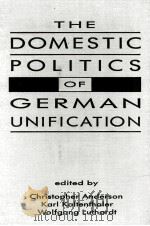 THE DOMESTIC POLITICS OF GERMAN UNIFICATION（1993 PDF版）