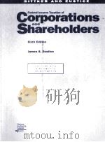 FEDERAL INCOME TAXATION OF CORPORATIONS AND SHAREHOLDERS SIXTH EDITION   1994  PDF电子版封面  0791319656   