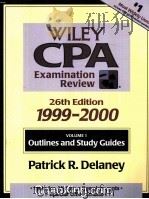 WILEY%CPA EXAMINATION EXAMINATION REVIEW 26TH EDITION 1999-2000 VOLUME1 OUTLINES AND STUDY GUIDES   1982  PDF电子版封面  0471328839   