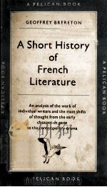 A SHORT HISTORY OF FRENCH LITERATURE   1956  PDF电子版封面     