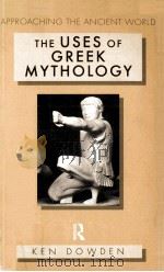 THE USES OF GREEK MYTHOLOGY（1994 PDF版）