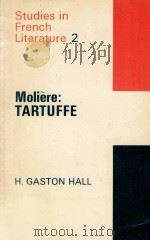 MOLIERE:TARTUFFE   1970  PDF电子版封面  713155086  H.GASTON HALL 
