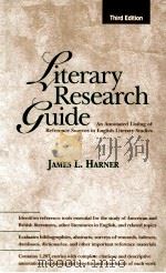 LITERARY RESEARCH GUIDE AN ANNOTATED LISTING OF REFERENCE SOURCES IN ENGLISH LITERARY STUDIES THIRD   1998  PDF电子版封面  0873525744   