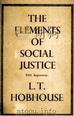 THE ELEMENTS OF SOCIAL JUSTICE FIFTH IMPRESSION     PDF电子版封面     