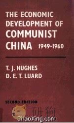 The Economic Development of Communist China 1949-1960 Second Edition   1961  PDF电子版封面     