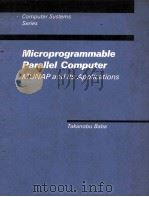 Microprogrammable Parallel Computer MUNAP and Its Applications   1987  PDF电子版封面    Takanobu Baba 