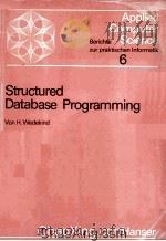Structured Database Programming   1977  PDF电子版封面  3446123717   