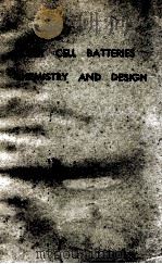 DRY CELL BATTERIES CHEMISTYR AND DESIGN（1973 PDF版）