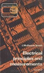 ELECTRICAL PRINCIPLES AND MEASUREMENTS LEVEL 2   1978  PDF电子版封面  0582411548   