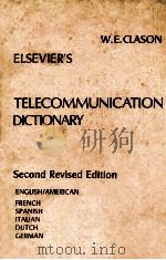 ELSEVIER'S TELECOMMUNICATION DICTIONARY SECOND REVISED EDITION   1976  PDF电子版封面  0444413944   