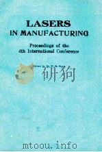 LASERS IN MANUFACTURING PROCEEDINGS OF THE 4TH INTERNATIONAL CONFERENCE（1987 PDF版）