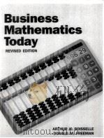 BUSINESS MATHEMATICS TODAY REVISED EDITION   1995  PDF电子版封面  0963007645   