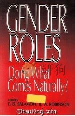 GENDER ROLES DOING WHAT COMES NATURALLY?   1987  PDF电子版封面  0458805807   