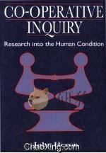 CO-OPERATIVE INQUIRY RESEARCH INTO THE HUMAN CONDITION   1996  PDF电子版封面  0803976836   