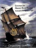 LITERATURE FOR HISTORY-SOCIAL SCIENCE KINDERGARTEN THROUGH GRADE EIGHT   1991  PDF电子版封面  0801108926   