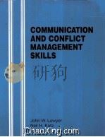 COMMUNICATION AND CONFLICT MANAGEMENT SKILLS   1985  PDF电子版封面  0840348193   