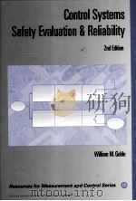 Control Systems Safety Evaluation and Reliability 2nd Edition   1998  PDF电子版封面    William M.Goble 