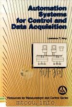 Automation Systems for Control and Data Acquisition   1992  PDF电子版封面    Lawrence T.Amy 