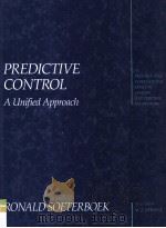 Predictive Control A Unified Approach   1992  PDF电子版封面    Ronald Soeterboek 