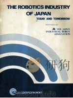 THEROBOTICS INDUSTRY OF JAPAN TODAY AND TOMORROW（1982 PDF版）