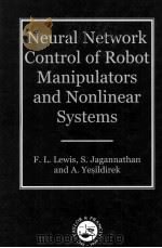Neural Network Control of Robot Manipulators and Nonlinear Systems（1999 PDF版）