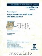 PROGRESS IN BIOMEDICAL OPTICS EUROPT SERIES VOLUME 2323 PROCEEDINGS OF LASER INTERACTION WITH HARD A（1995 PDF版）