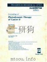 PROGRESS IN BIOMEDICAL OPTICS EUROPT SERIES VOLUME 2325 PROCEEDINGS OF PHOTODYNAMIC THERAPY OF CANCE（1995 PDF版）