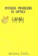 PROCEEDINGS SPIE VOLUME 808 INVERSE PROBLEMS IN OPTICS（1987 PDF版）
