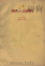 PROCEEDINGS OF SPIE-THE INTERNATIONAL SOCIETY FOR OPTICAL ENGINEERING VOLUME 532 HOLOGRAPHY（1985 PDF版）
