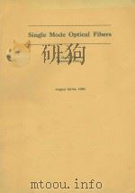 PROCEEDINGS OF SPIE-THE INTERNATIONAL SOCIETY OF OPTICAL ENGINEERING VOLUME 425 SINGLE MODE OPTICAL（1983 PDF版）
