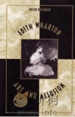 EDITH WHARTON ART AND ALLUSION   1996  PDF电子版封面  0817309136   