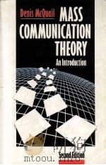MASS COMMUNICATION THEORY AN INTRODUCTION SECOND EDITION   1989  PDF电子版封面  0803980701   