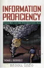 INFORMATION PROFICIENCY YOUR KEY TO THE INFORMATION AGE（1995 PDF版）
