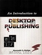 AN INTRODUCTION TO DESKTOP PUBLISHING（1990 PDF版）