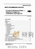SMPTE RECOMMENDED PRACTICE D-CINEMA DISTRIBUTION MASTER-MAPPING OF IMAGES INTO CONSTRAINED TAG IMAGE（ PDF版）