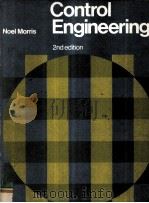 Control Engineering 2nd Edition   1968  PDF电子版封面    Noel M.Morris 