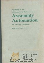 Proceedings of the 3rd International Conference on Assembly Automation   1982  PDF电子版封面  0903608251   