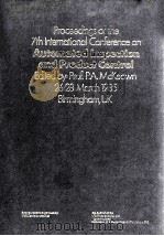 Proceedings of the 7th International Conference on AUTOMATED INSPECTION AND PRODUCT CONTROL   1985  PDF电子版封面  0903608863   