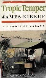 Tropic Temper A Memoir Of Malaya（1963 PDF版）