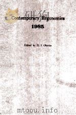 Contemporary Ergonomics 1985 Proceedings of the Ergonomics Society's Annual Conference 27-29 Ma   1985  PDF电子版封面  0850662958   