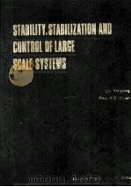 STABILITY，STABILIZATION AND CONTROL OF LARGE SCALE SYSTEMS（1989 PDF版）
