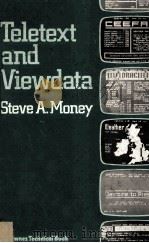 Teletext and Viewdata   1979  PDF电子版封面    Steve A Money 