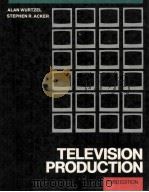 TELEVISION PRODUCTION THIRD EDITION   1989  PDF电子版封面  0070721262   