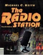 THE RADIO  STATION FOURTH EDITION   1997  PDF电子版封面  0240802611   