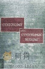 Gynecology and Gynecologic Nursing Third Edition（1954 PDF版）