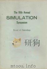 RECORD OF PROCEEDINGS THE 18TH ANNUAL SIMULATION（1985 PDF版）