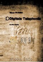 Digitale Telephonie   1972  PDF电子版封面    Blaue TR-Reihe 