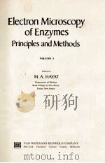 ELECTRON MICROSCOPY OF ENZYMES PRINCIPLES AND METHODS VOLUME 3   1974  PDF电子版封面  0442256833   