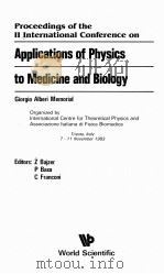 PROCEEDINGS OF THE II INTERNATIONAL CONFERENCE ON APPLICATIONS OF PHYSICS TO MEDICINE AND BIOLOGY（1984 PDF版）