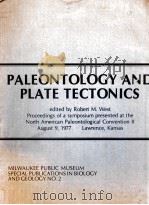 PALEONTOLOGY AND PLATE TECTONICS   1977  PDF电子版封面     